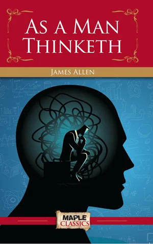 As a Man Thinketh