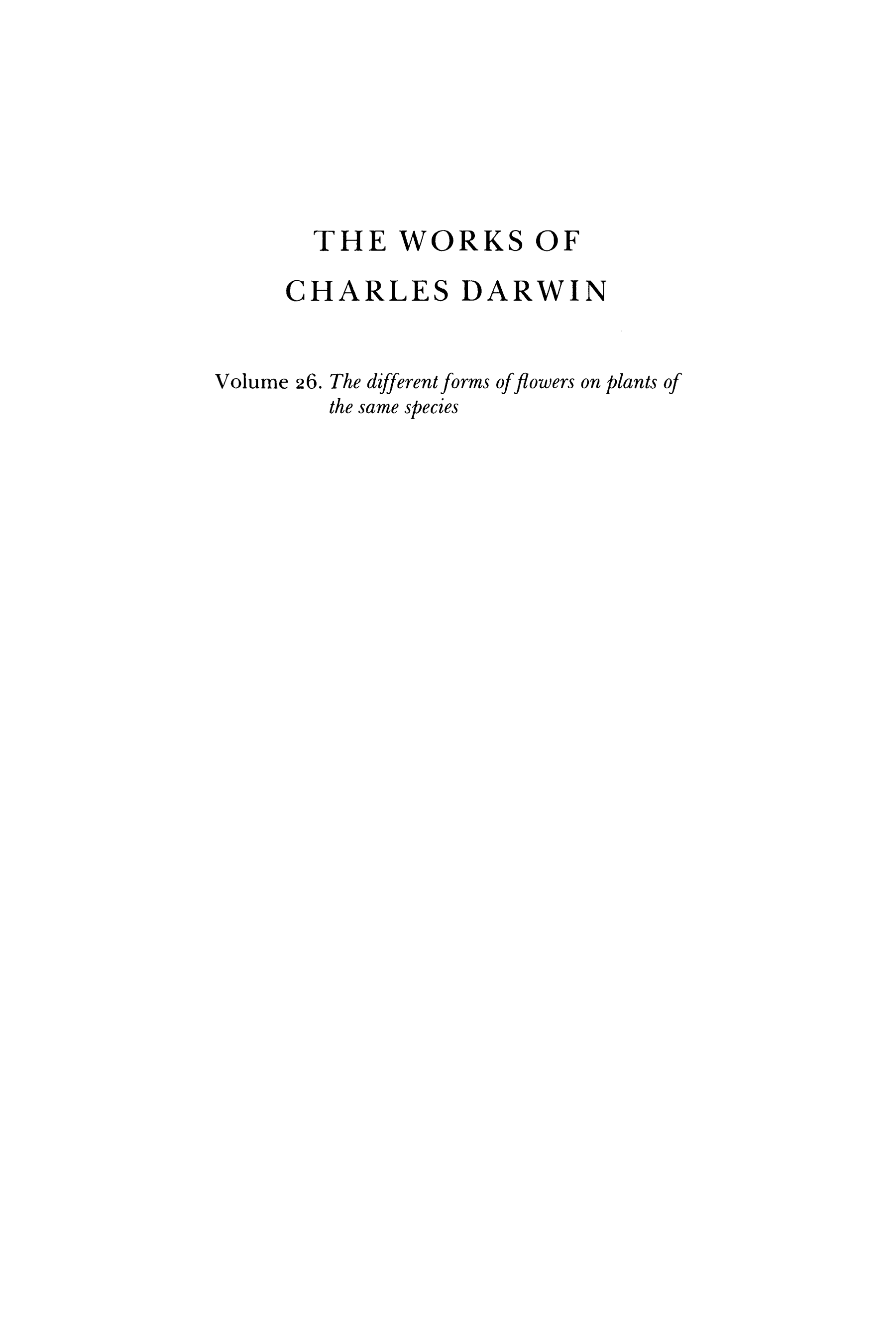 Cover of The Different Forms of Flowers on Plants of the Same Species