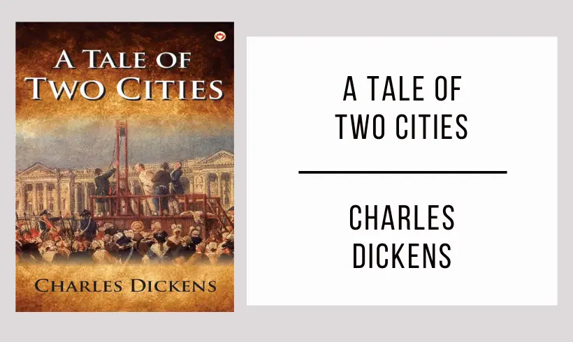 A Tale of Two Cities by Charles Dickens