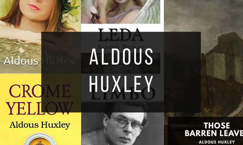 Aldous Huxley