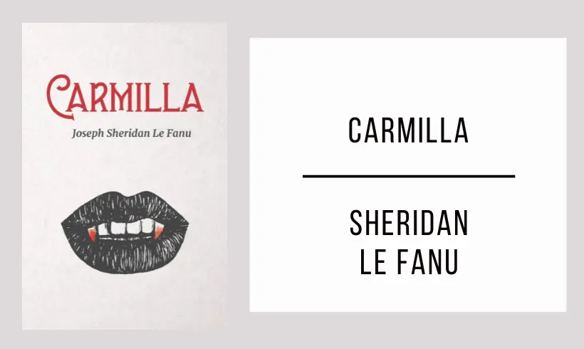 Carmilla by Sheridan Le Fanu