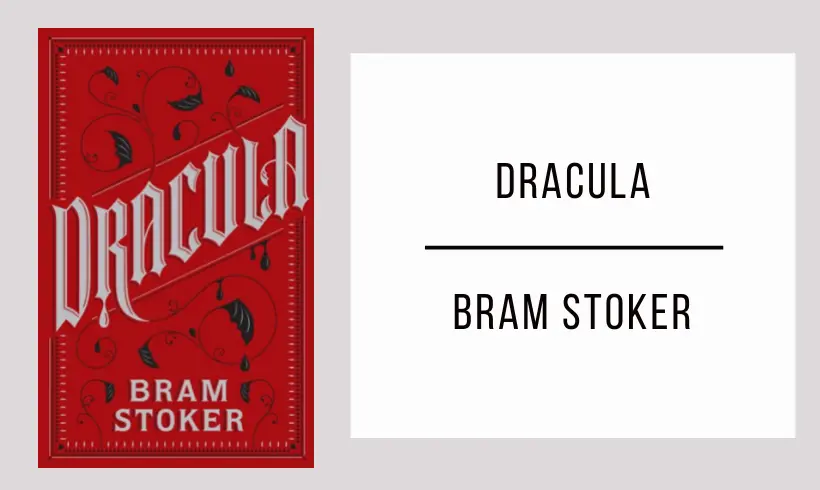 Dracula by Bram Stoker
