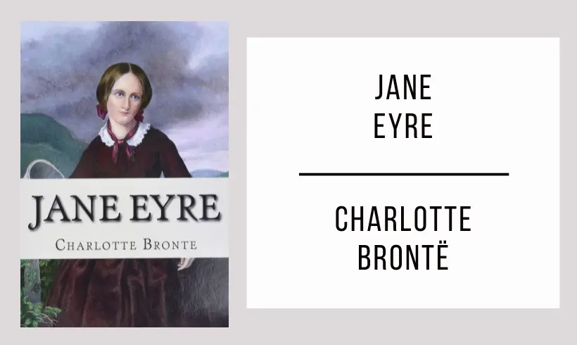 Jane Eyre by Charlotte Brontë
