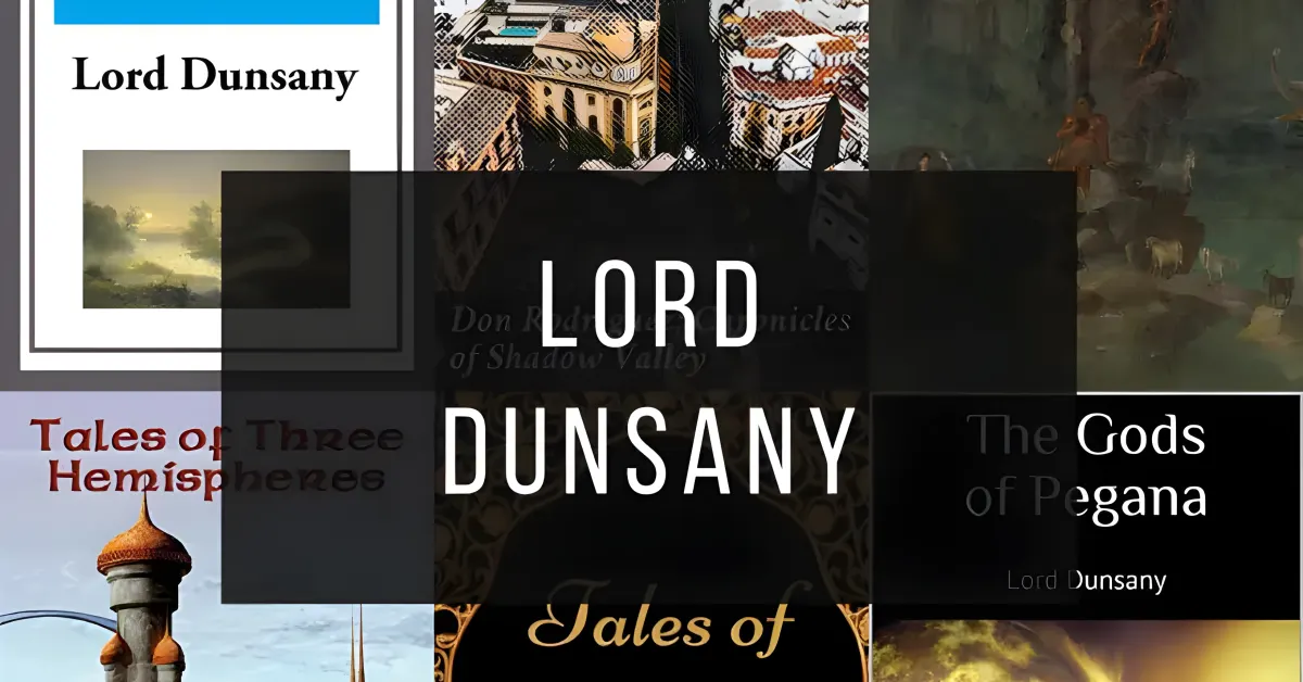 Lord Dunsany