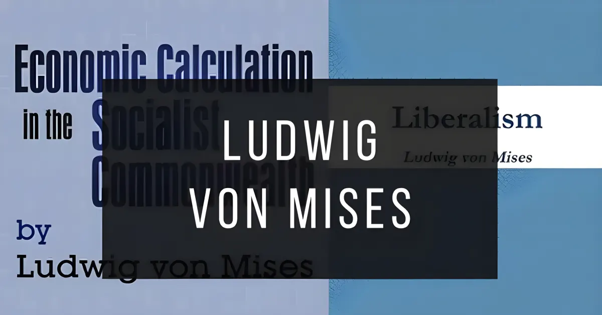 Ludwig von Mises