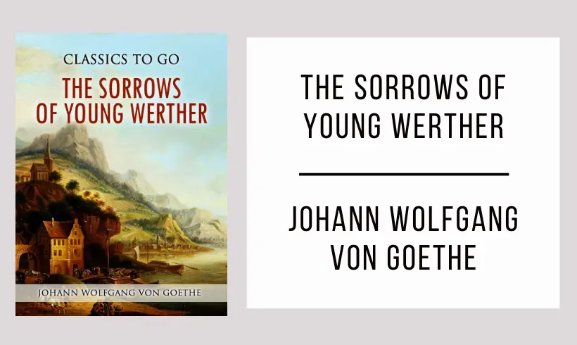 The Sorrows of Young Werther by Johann Wolfgang von Goethe