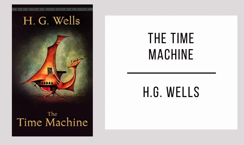 The Time Machine by H. G. Wells