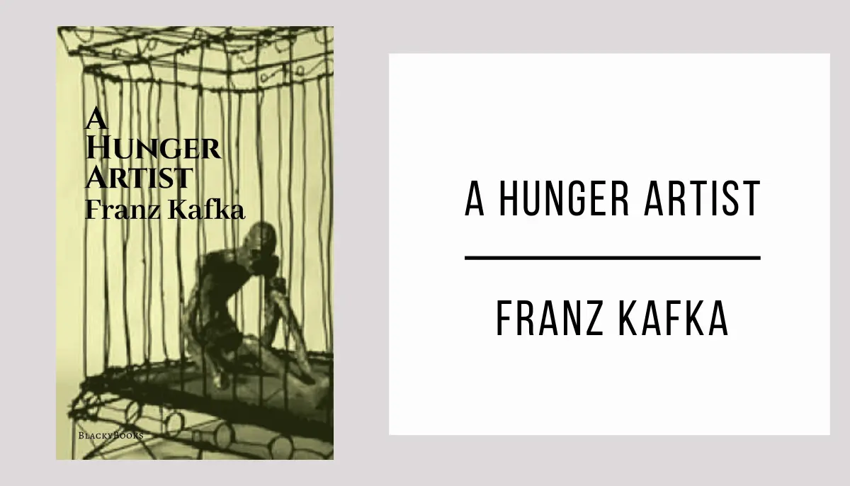 A Hunger Artist by Franz Kafka