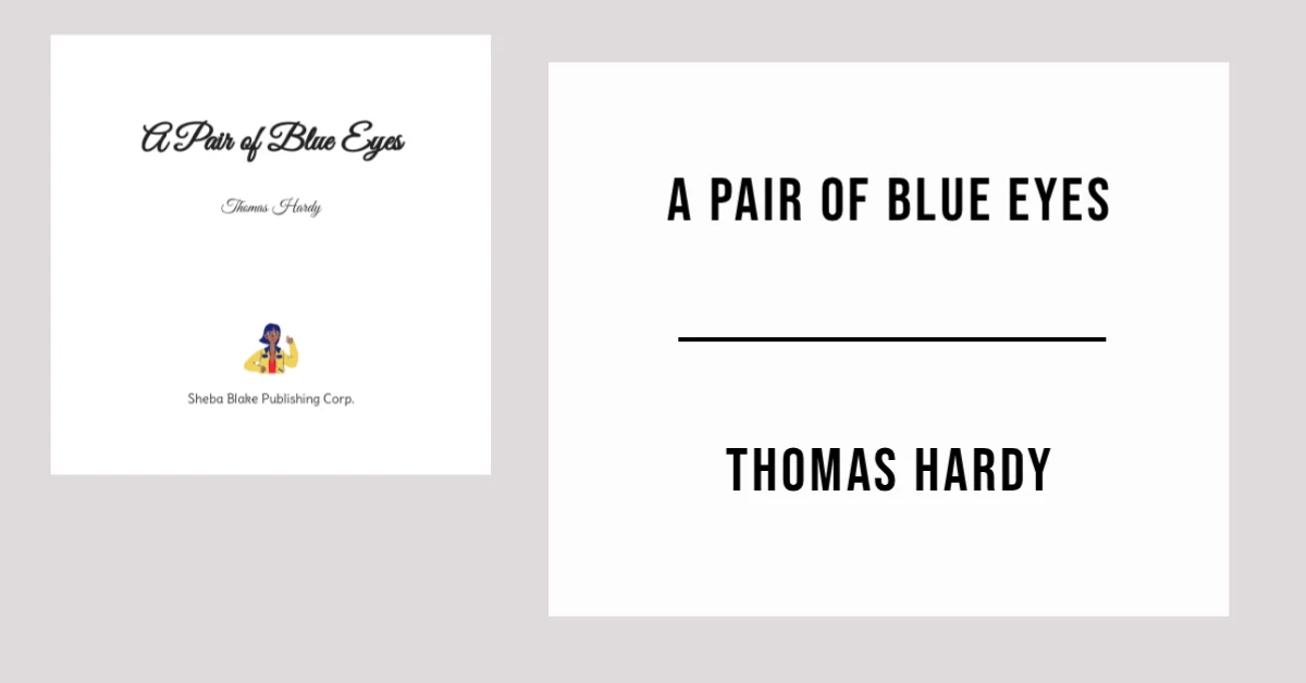A Pair of Blue Eyes by Thomas Hardy - Free PDF
