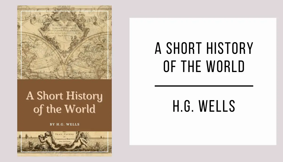 A Short History of the World by H. G. Wells