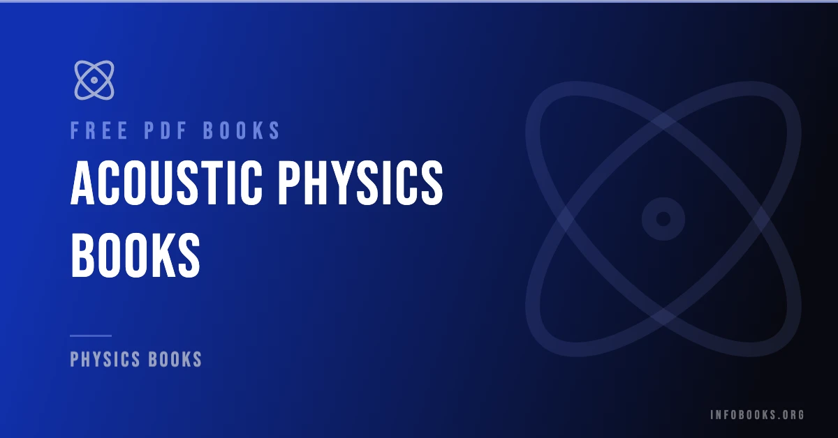 Acoustic Physics Books