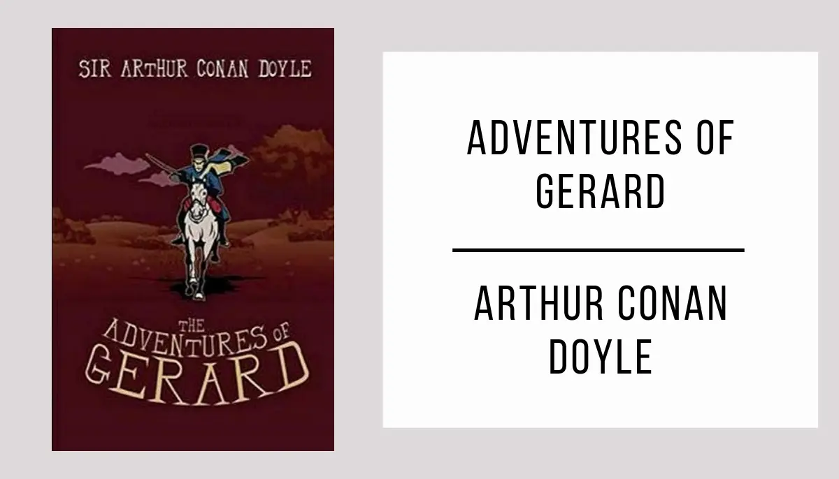 Adventures of Gerard by Arthur Conan Doyle