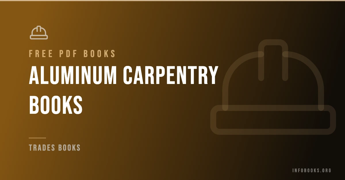 Aluminum Carpentry Books
