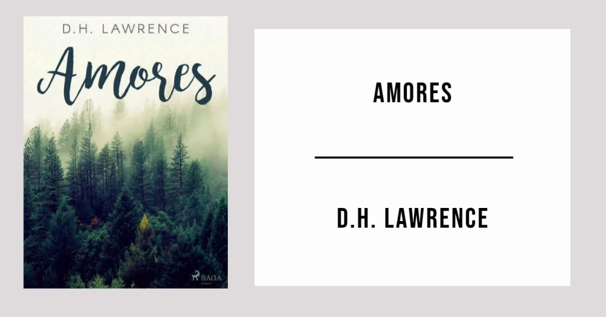 Amores by D.H. Lawrence - Free PDF