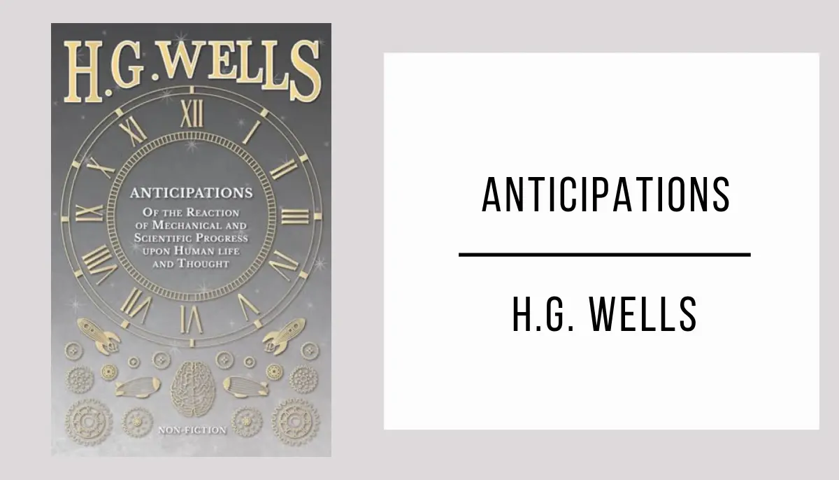 Anticipations by H. G. Wells