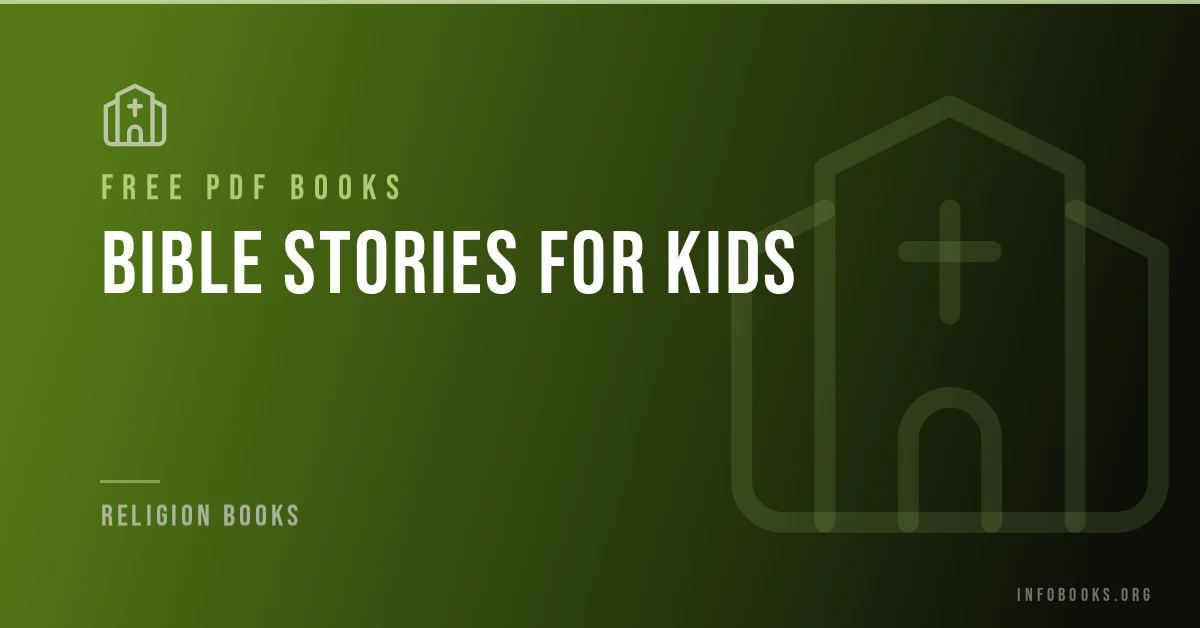 Free Bible stories for kids in PDF format.