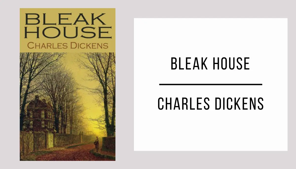Bleak House by Charles Dickens