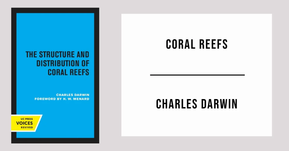 Coral Reefs by Charles Darwin - Free PDF