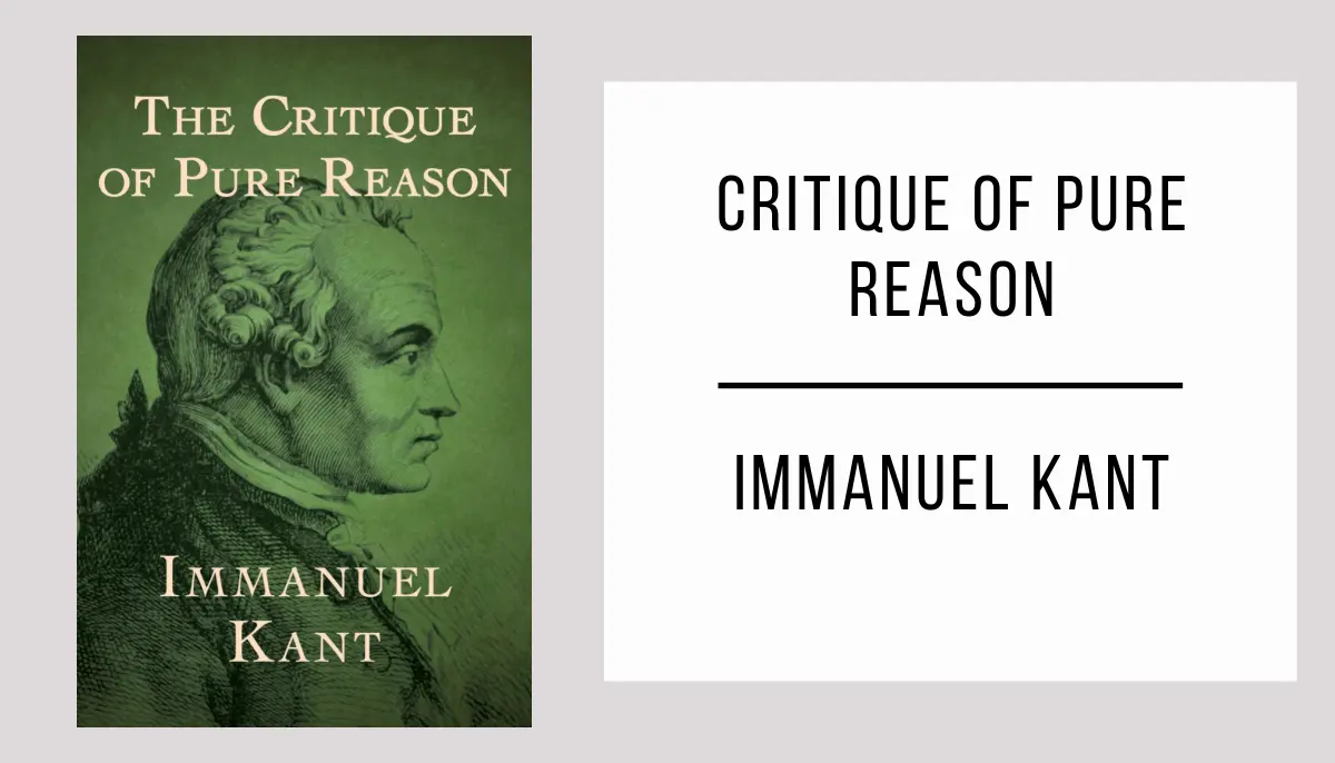 Critique of Pure Reason by Immanuel Kant