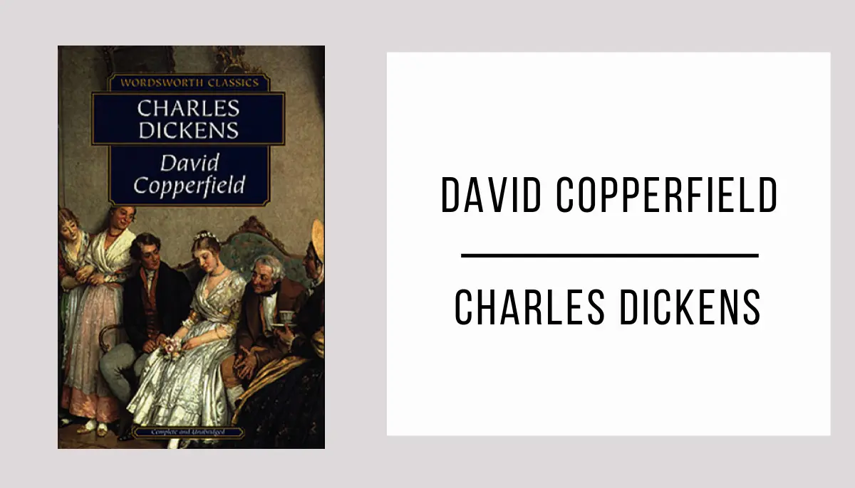 David Copperfield by Charles Dickens