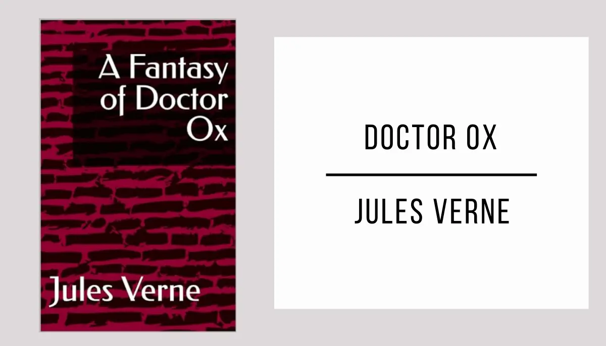 Doctor Ox by Jules Verne