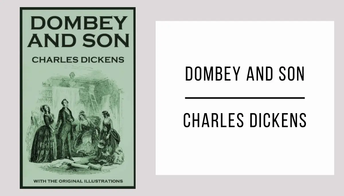 Dombey and Son by Charles Dickens