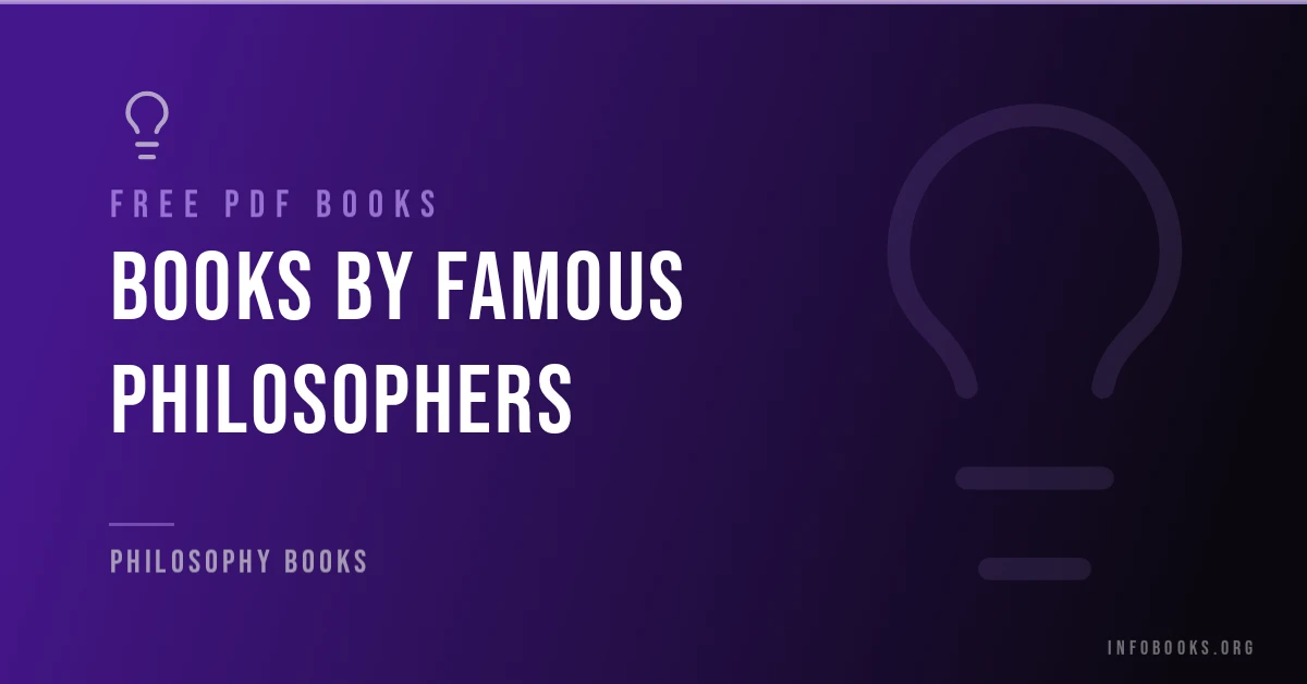 Free books by famous philosophers in PDF format.
