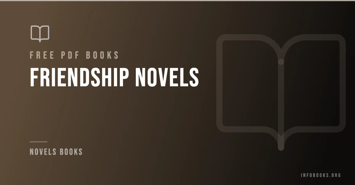 Friendship Novels