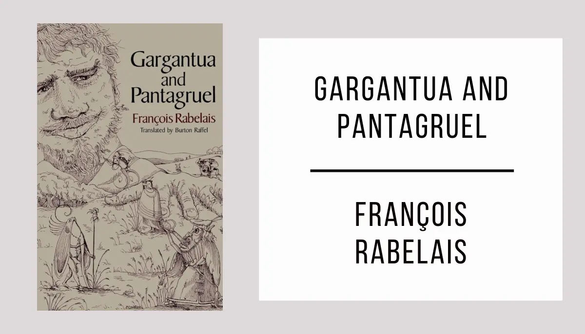 Gargantua and Pantagruel by François Rabelais
