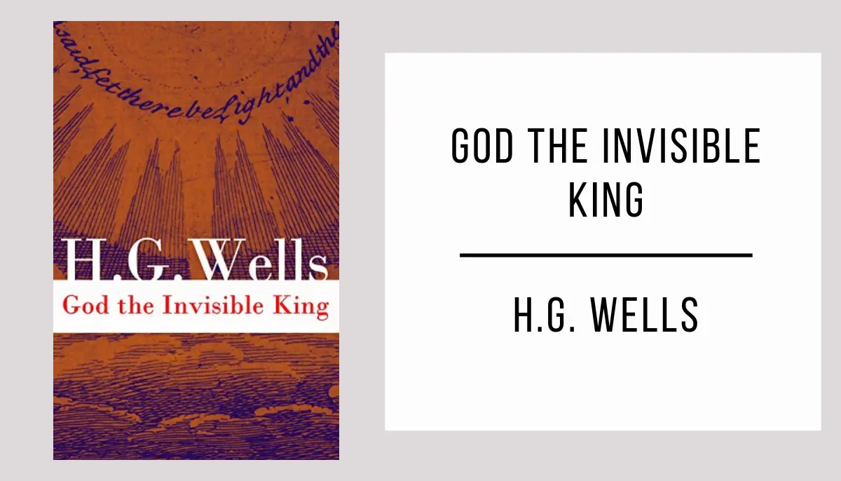 God the Invisible King by H. G. Wells