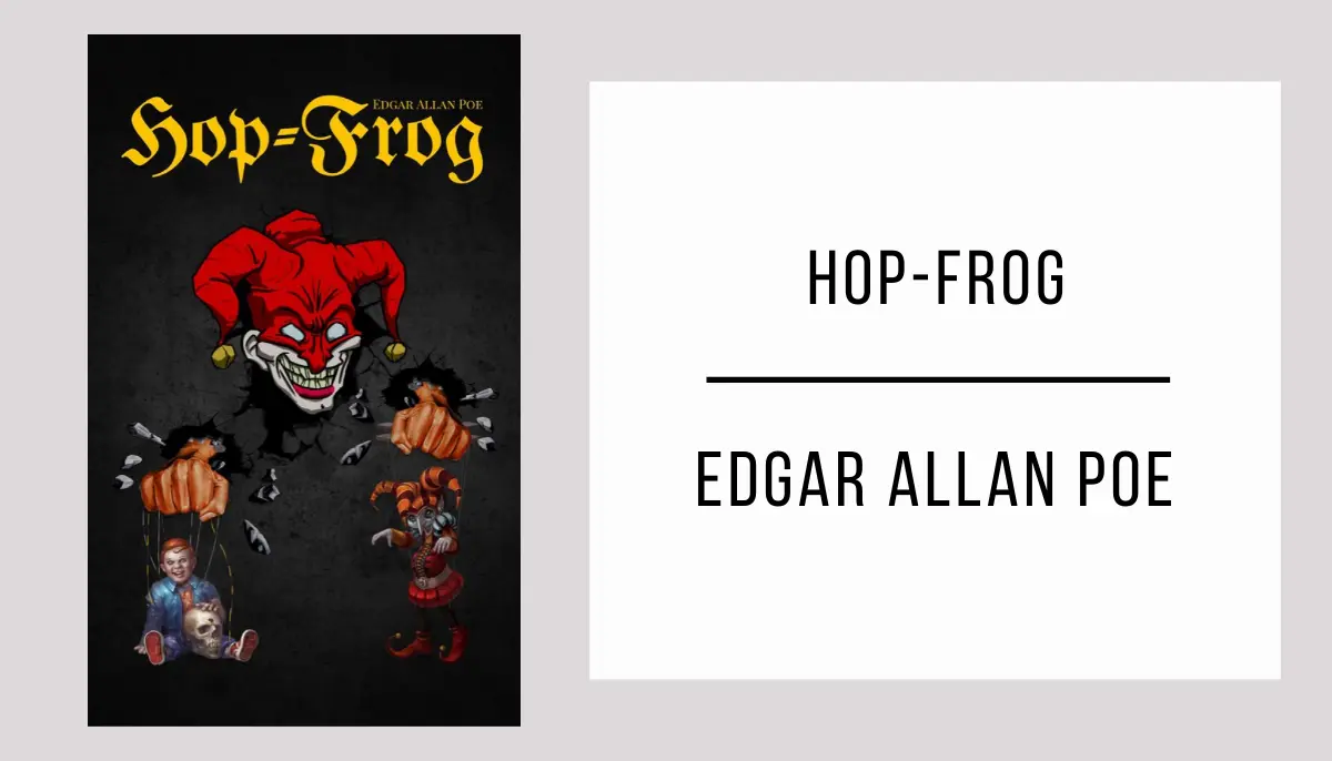 Hop-Frog by Edgar Allan Poe
