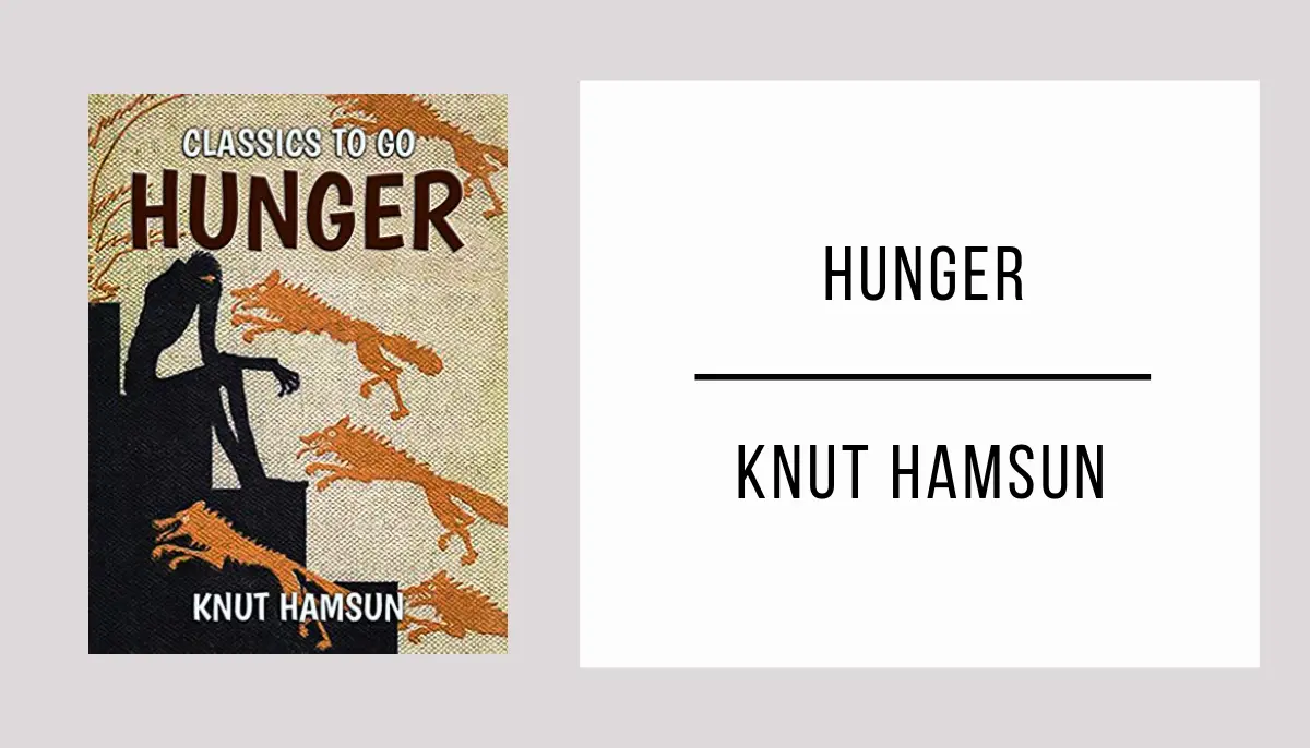 Hunger by Knut Hamsun