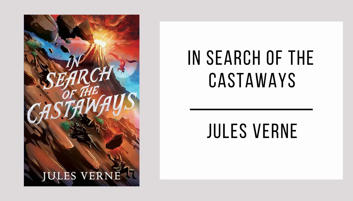 In Search of the Castaways by Jules Verne