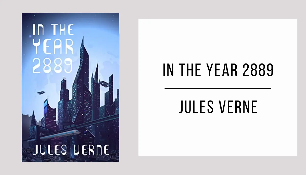In the year 2889 by Jules Verne