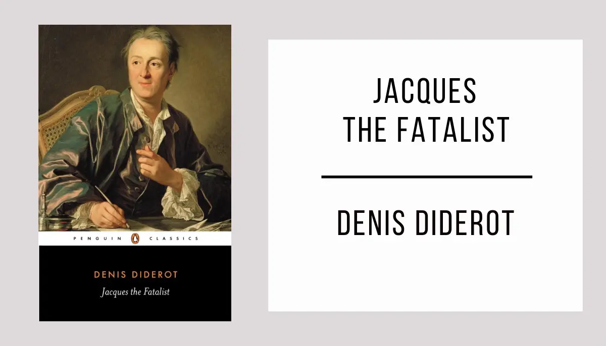 Jacques the Fatalist by Denis Diderot