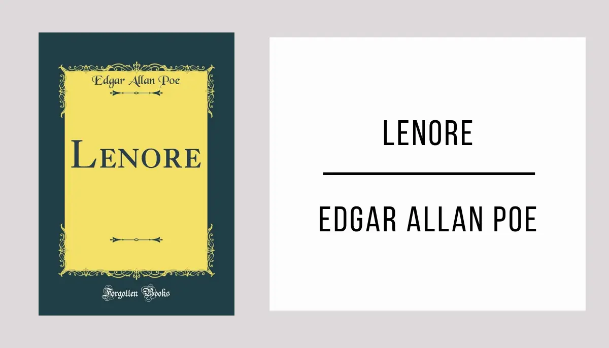 Lenore by Edgar Allan Poe