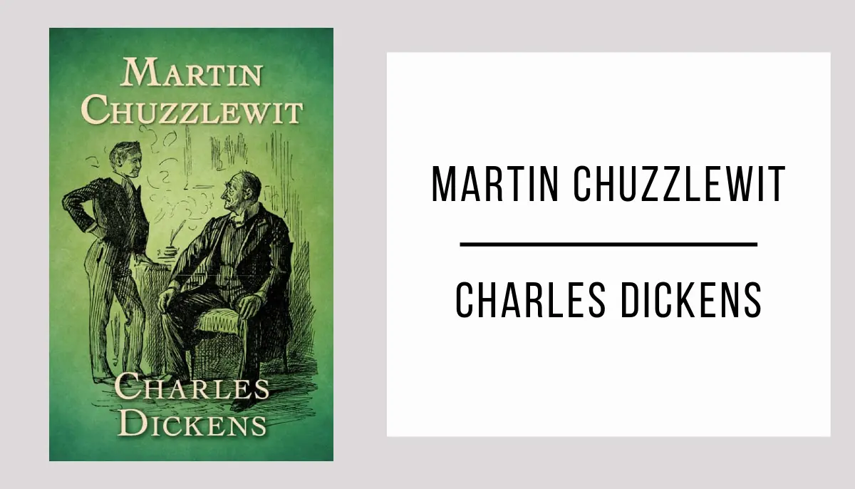 Martin Chuzzlewit by Charles Dickens