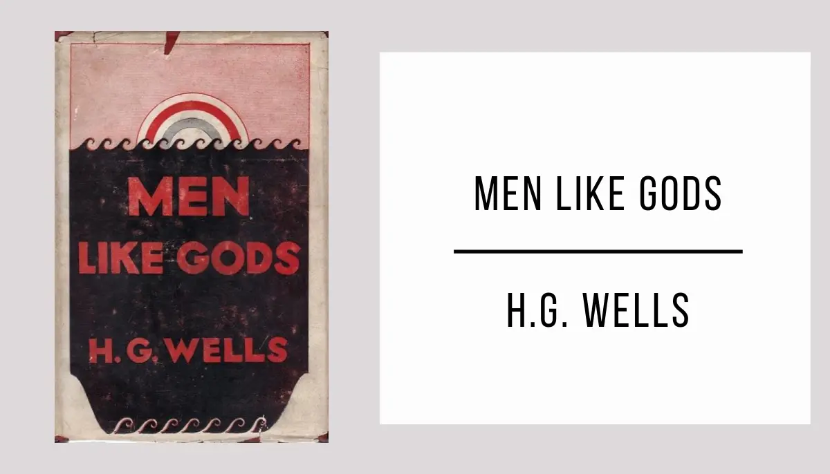 Men Like Gods by H. G. Wells