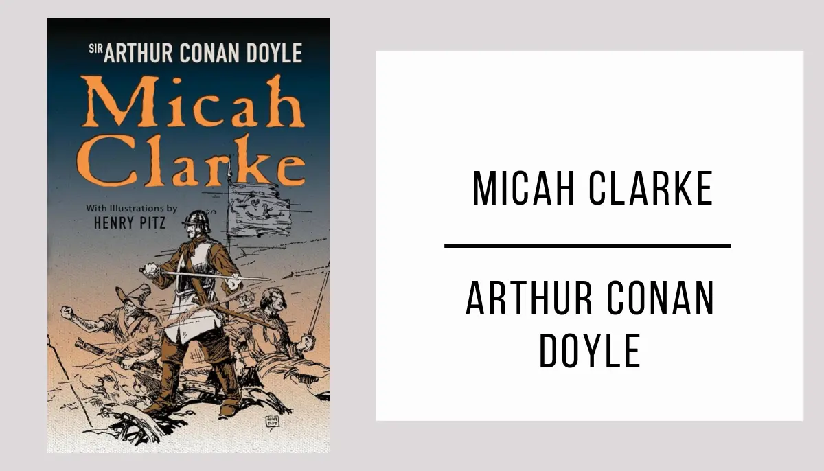 Micah Clarke by Arthur Conan Doyle