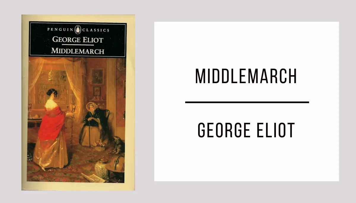 Middlemarch by George Eliot
