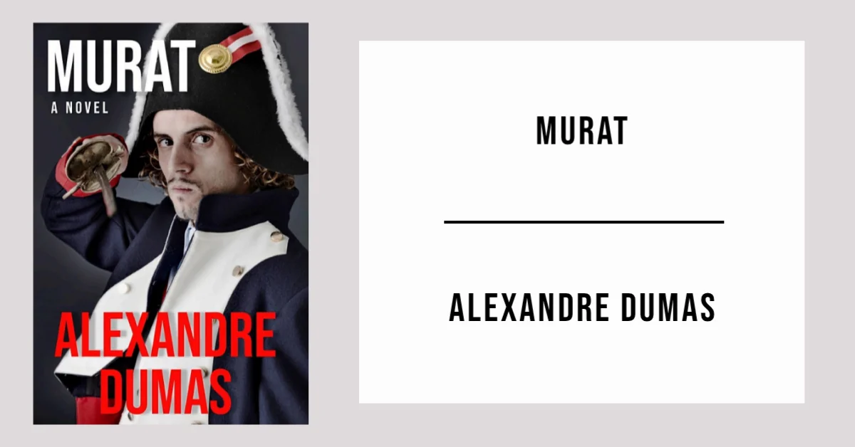 Murat by Alexandre Dumas - Free PDF
