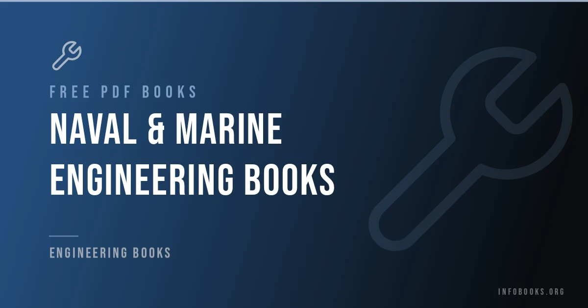 Free naval and marine engineering books in PDF format.