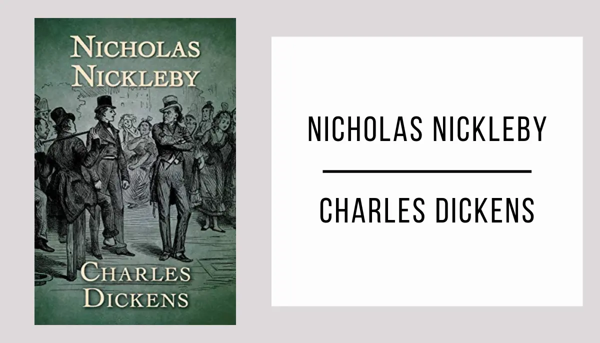 Nicholas Nickleby by Charles Dickens