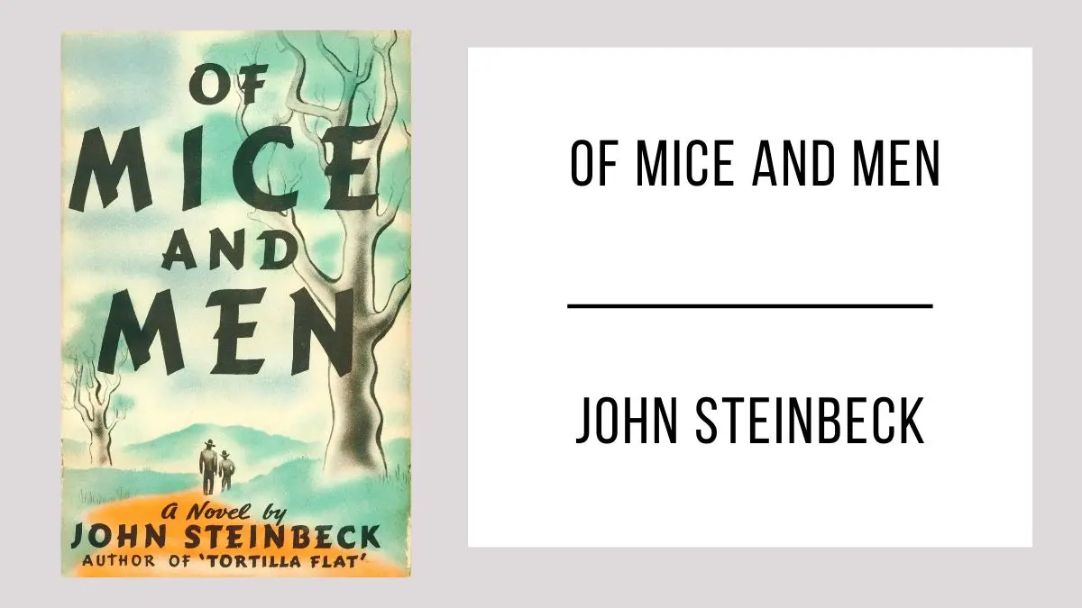 Of Mice and Men by John Steinbeck