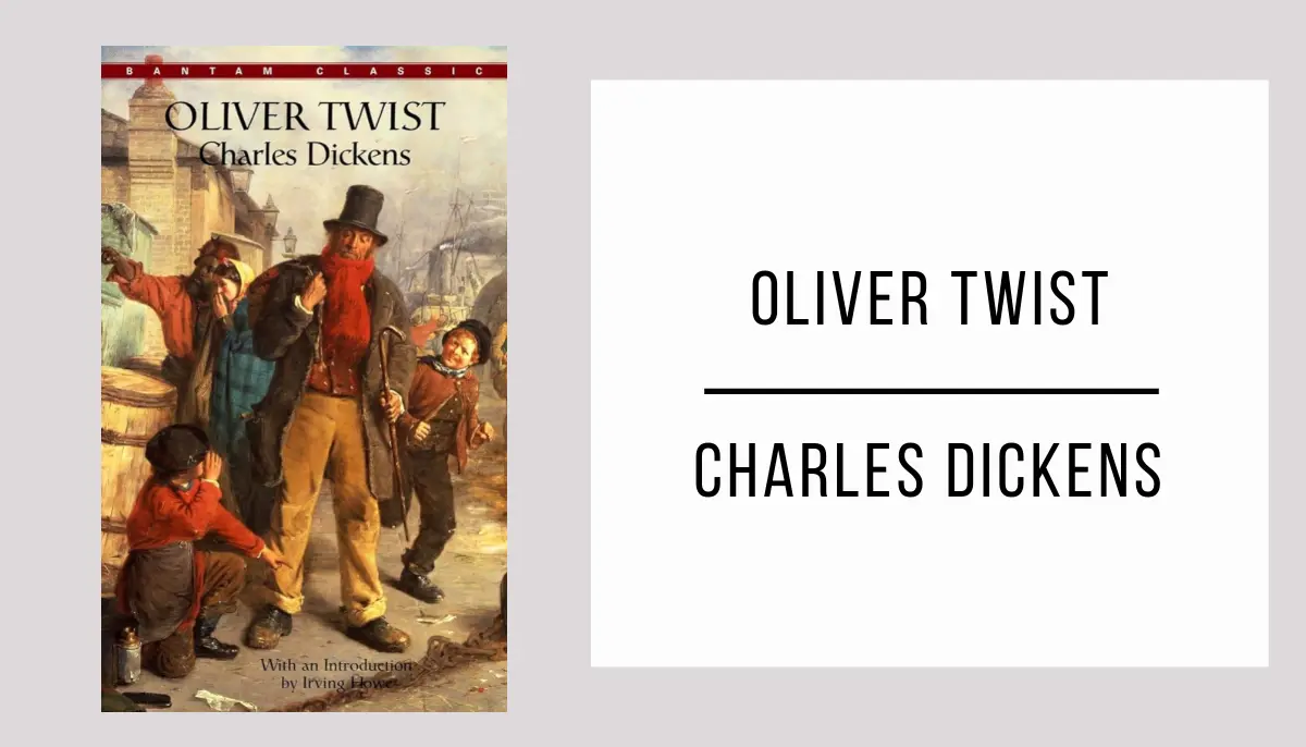 Oliver Twist by Charles Dickens
