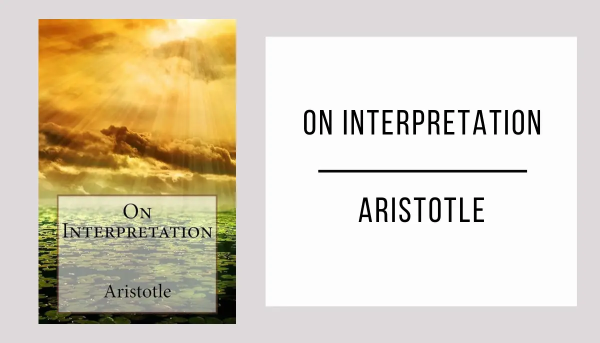 On Interpretation by Aristotle
