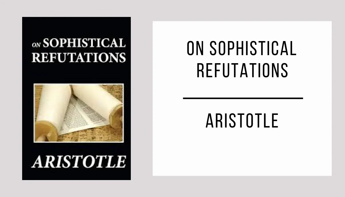 On Sophistical Refutations by Aristotle