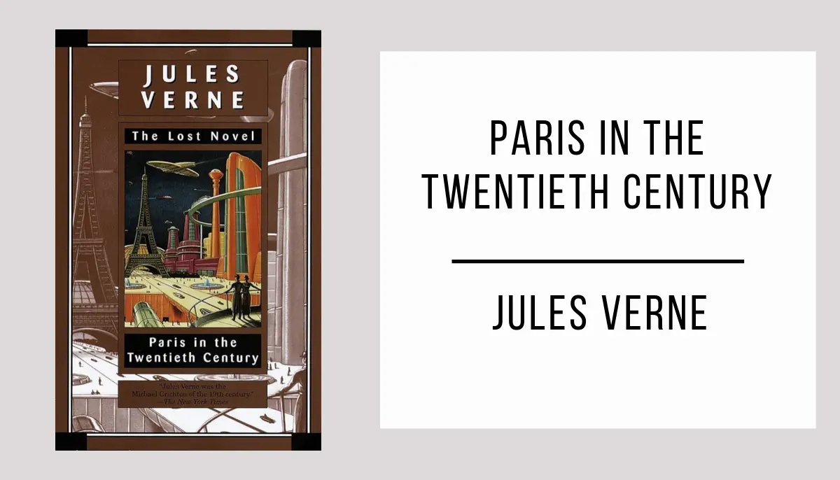 Paris in the Twentieth Century by Jules Verne