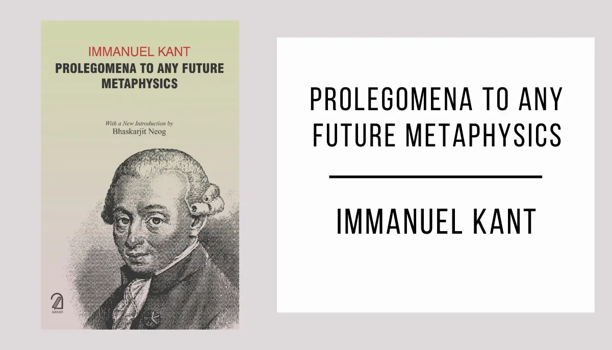 Prolegomena to Any Future Metaphysics by Immanuel Kant