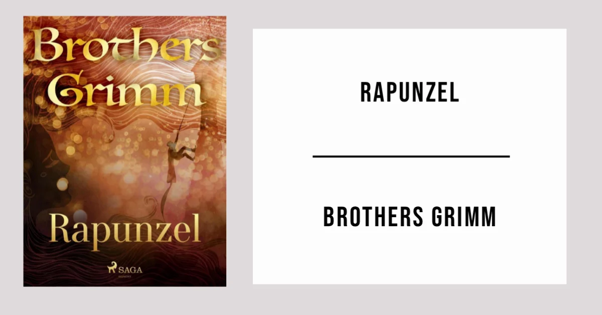 Rapunzel by Brothers Grimm - Free PDF